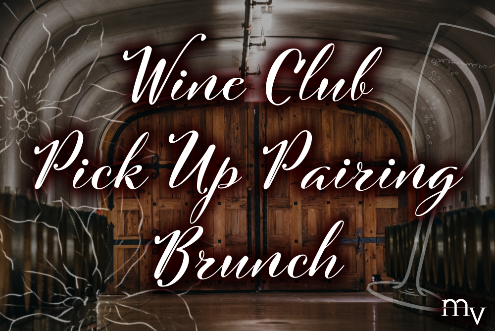 Mari Vineyards Products Club Pick Up Brunch Ticket